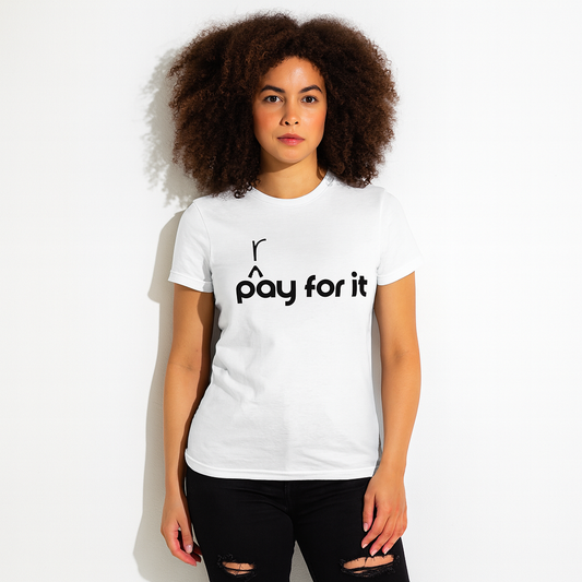 'P(r)ay For It' SofTee