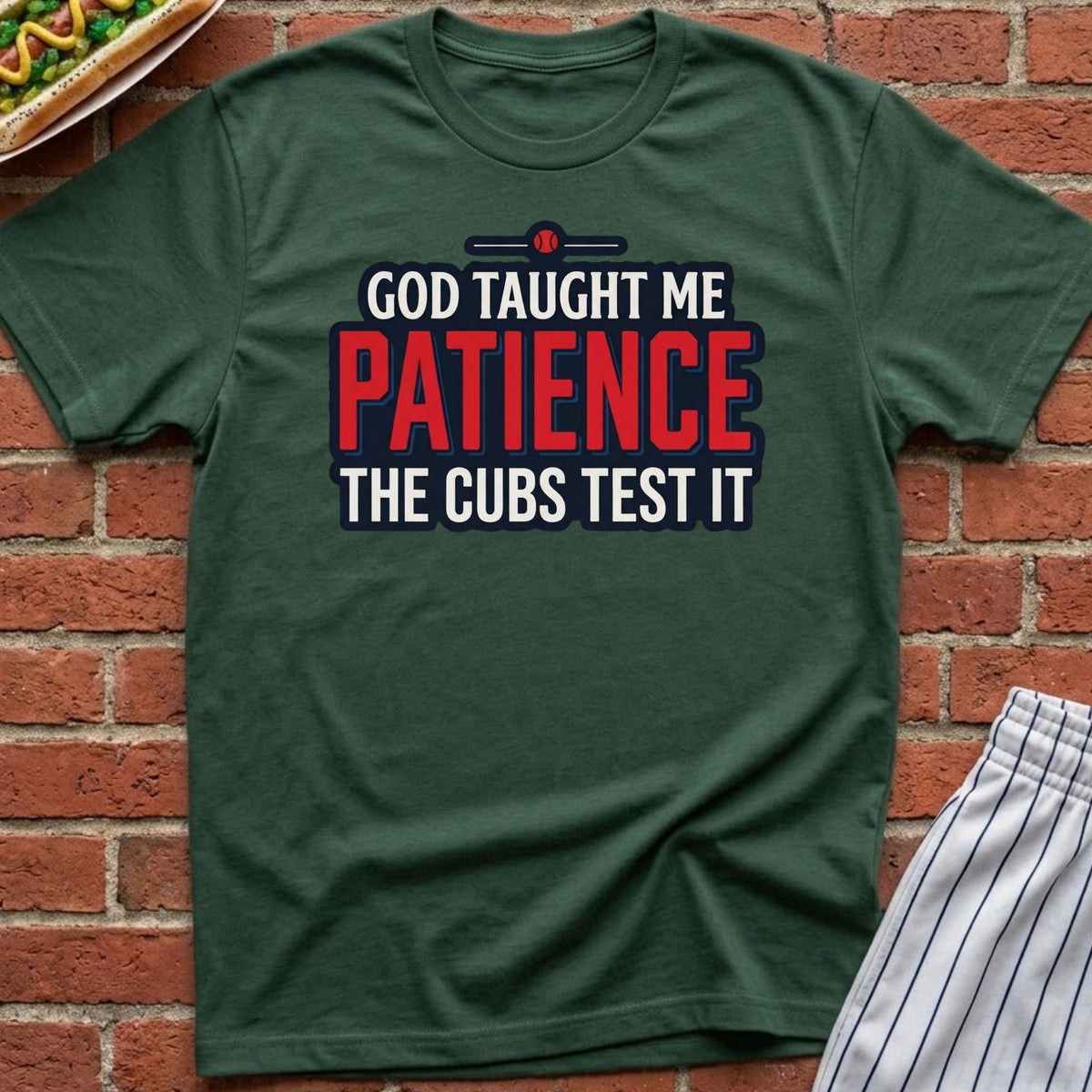 Cubs Test My Patience Tee