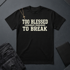 Too Blessed To Break BoxTee