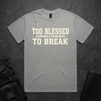 Too Blessed To Break BoxTee