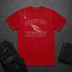 Show Up Anyway BoxTee
