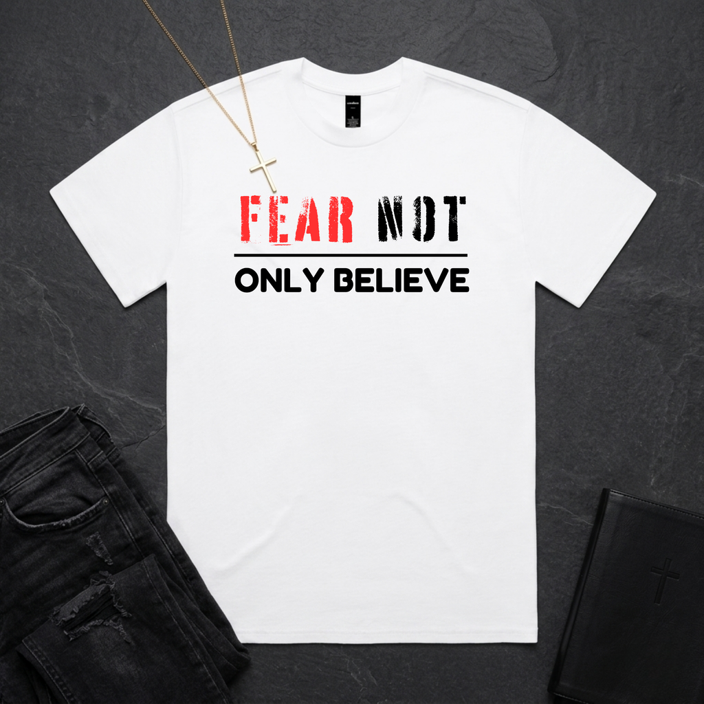 Fear Not, Only Believe BoxTee