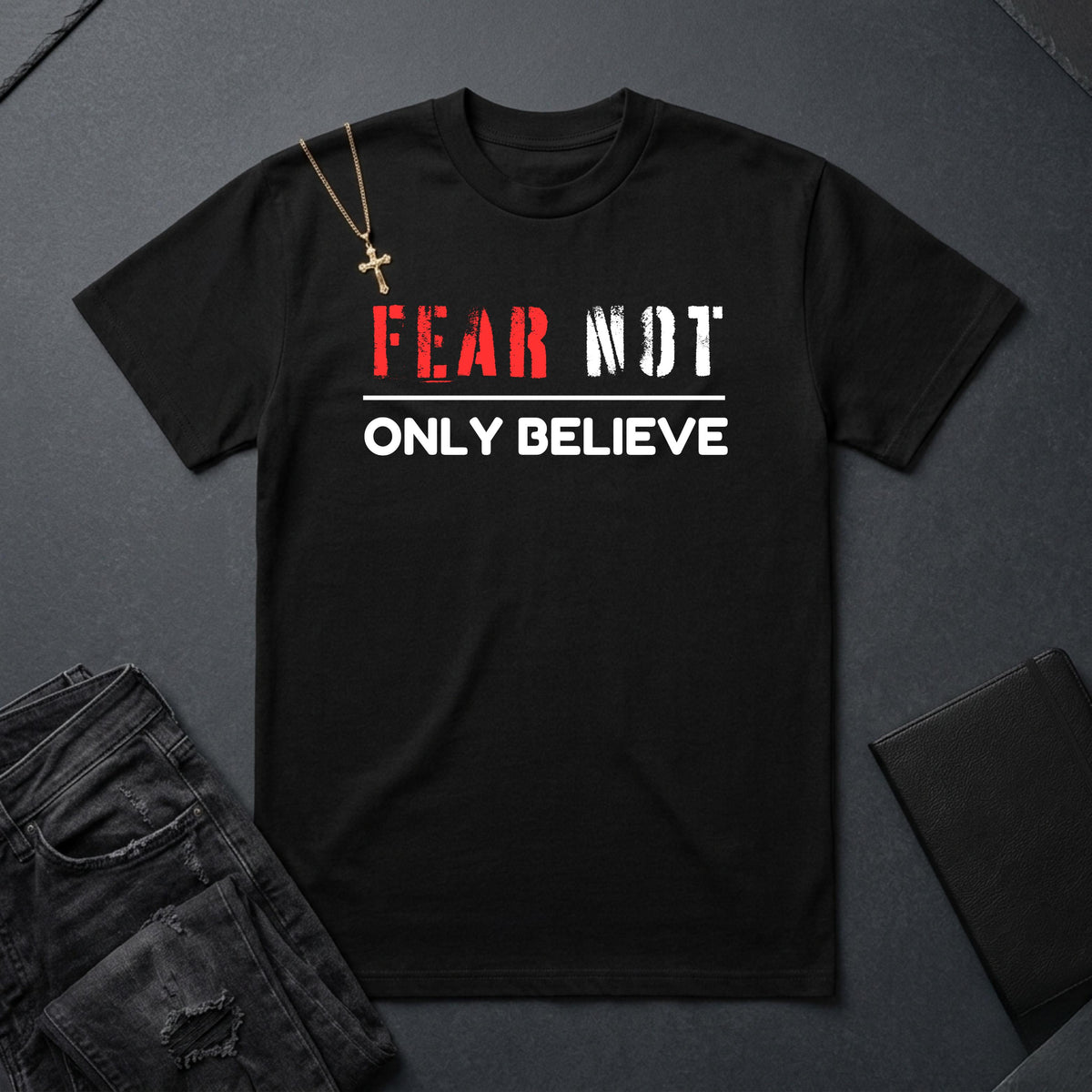 Fear Not, Only Believe BoxTee