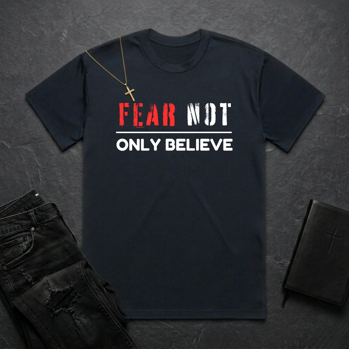 Fear Not, Only Believe BoxTee