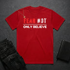Fear Not, Only Believe BoxTee