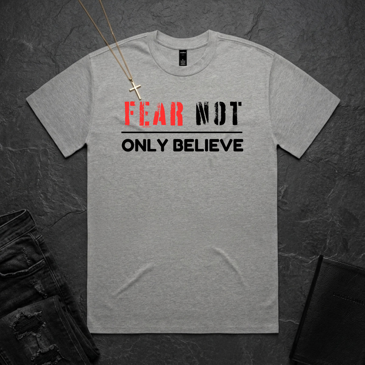 Fear Not, Only Believe BoxTee