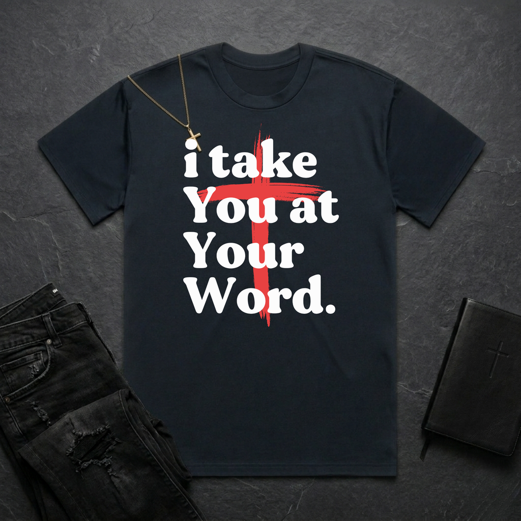 i take You at Your Word Man BoxTee