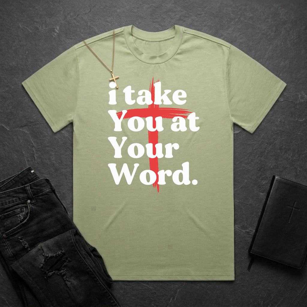 i take You at Your Word BoxTee