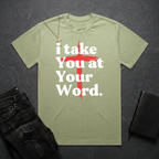 i take You at Your Word Man BoxTee