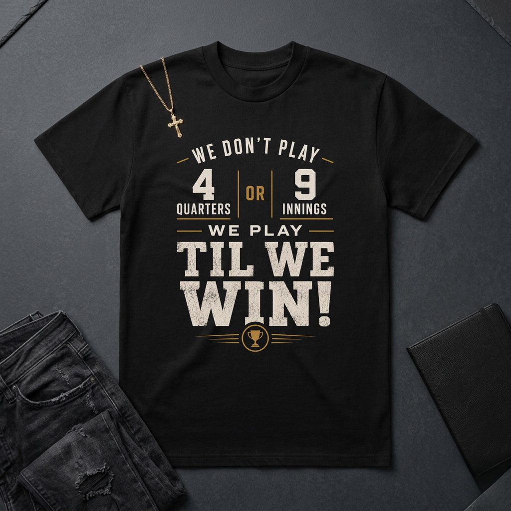 Play Til We Win BoxTee