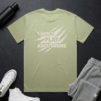 Papa Bear — "I Don't Play About Mine" SofTee