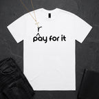 P(r)ay For It BoxTee