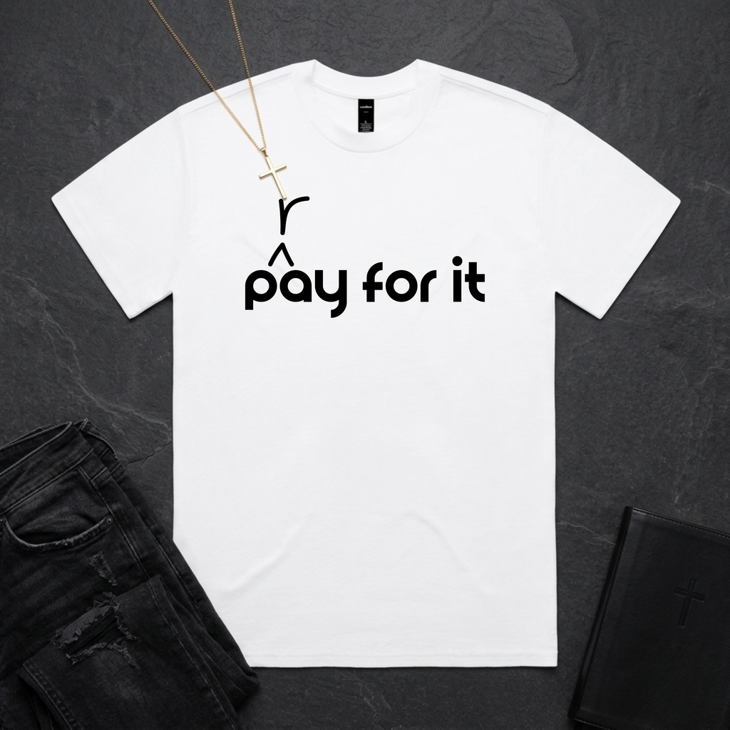 P(r)ay For It BoxTee