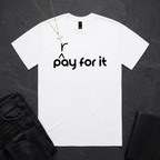 P(r)ay For It BoxTee