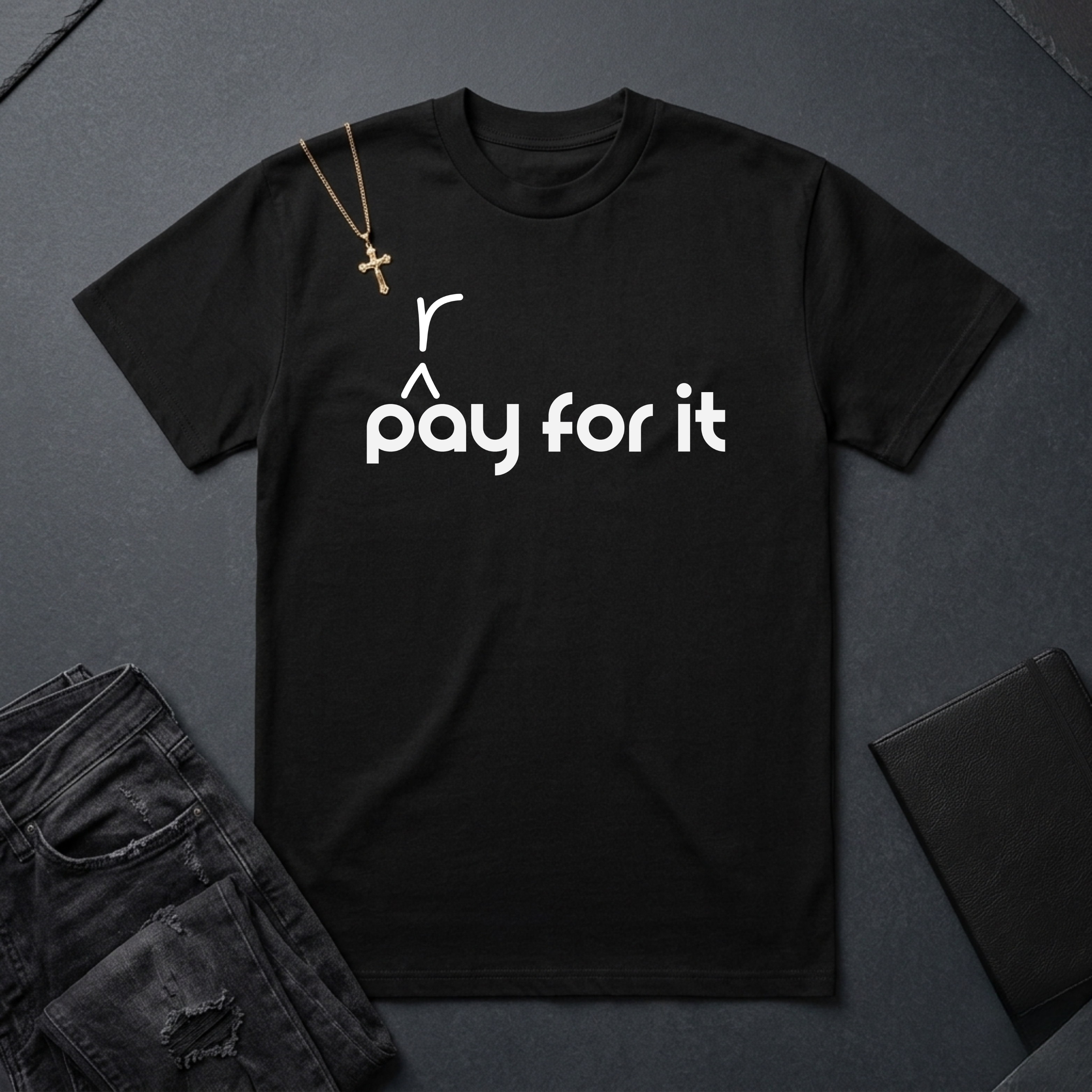 P(r)ay For It BoxTee