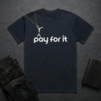P(r)ay For It BoxTee