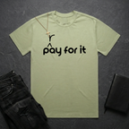 P(r)ay For It BoxTee