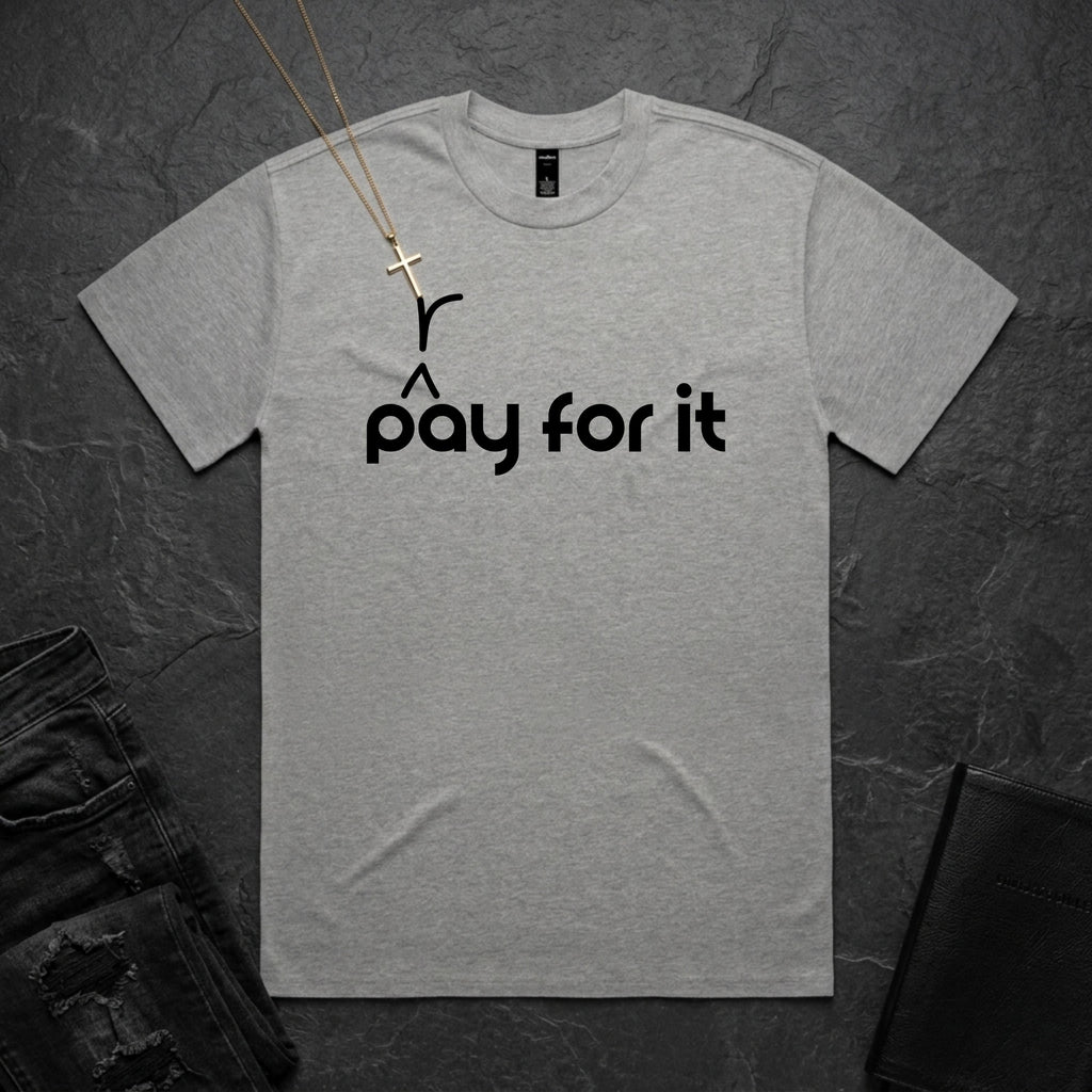 P(r)ay For It BoxTee