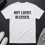 Not Lucky. Blessed. BoxTee