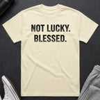 Not Lucky. Blessed. BoxTee
