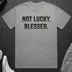 Not Lucky. Blessed. BoxTee