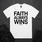 Faith Always Wins BoxTee