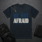 Be Not Afraid BoxTee