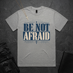 Be Not Afraid BoxTee