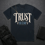 Trust Him BoxTee