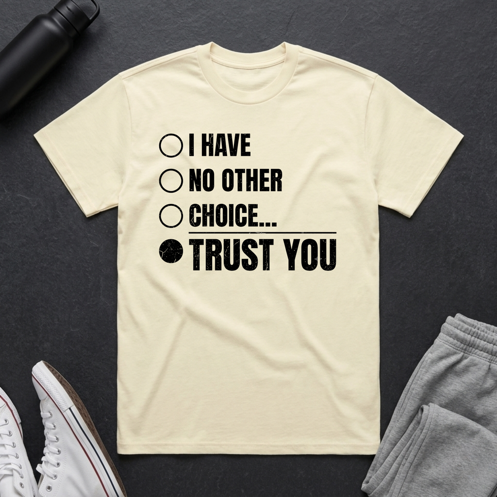 No Other Choice BoxTee