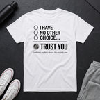 The Right Choice - Trust BoxTee
