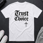 Trust Is A Choice BoxTee