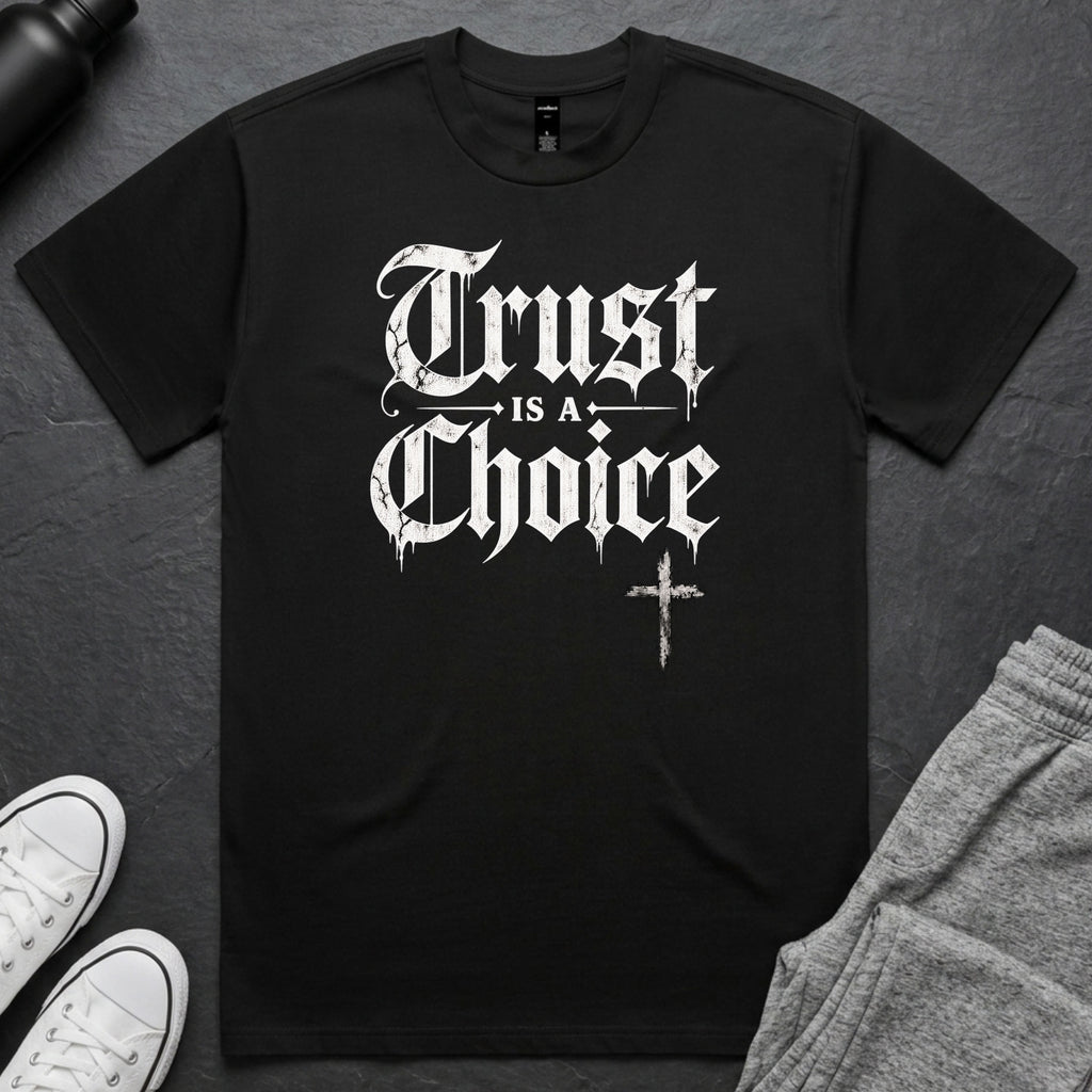 Trust Is A Choice BoxTee