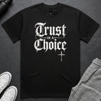 Trust Is A Choice BoxTee