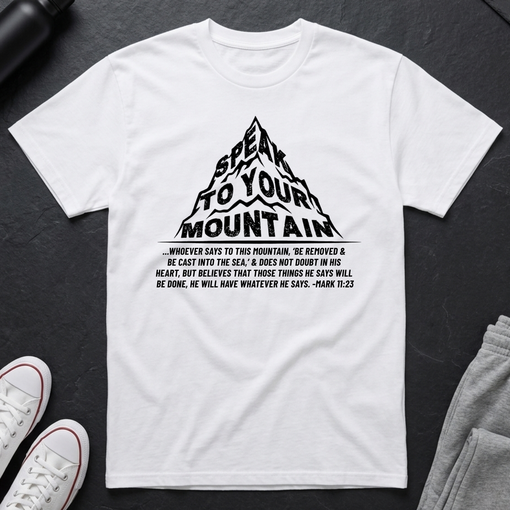Speak To Your Mountain Tee