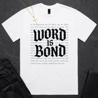 Word Is Bond Tee