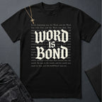 Word Is Bond Tee