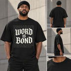Word Is Bond Tee