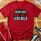 More Bulls, Less Bills Tee