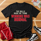 Bulls Made Winning Normal Tee
