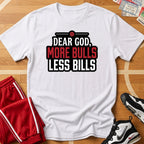 More Bulls, Less Bills Tee