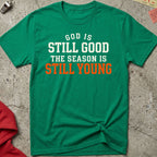 God Is Still Good Tee