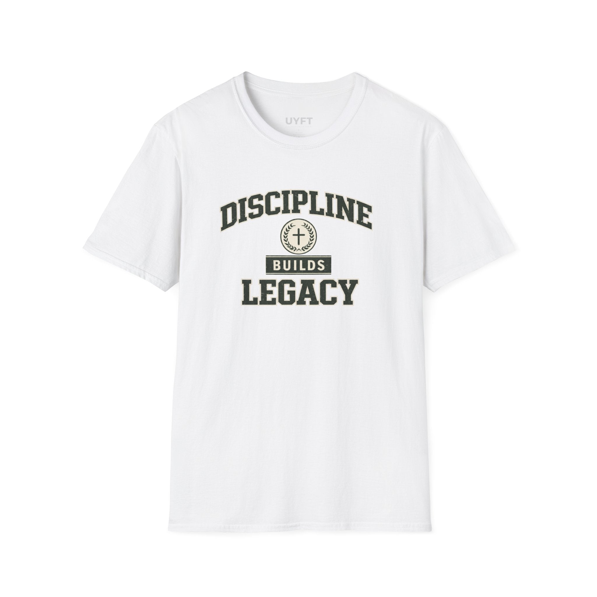 'Discipline Builds Legacy' SofTee