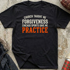 Practice Forgiveness Tee