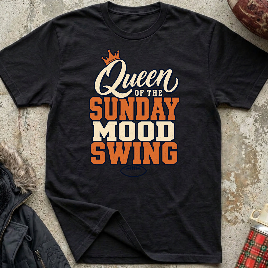 Queen of the Sunday Mood Swing Tee