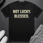 Not Lucky. Blessed. BoxTee
