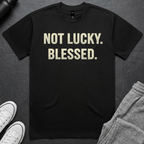 Not Lucky. Blessed. BoxTee