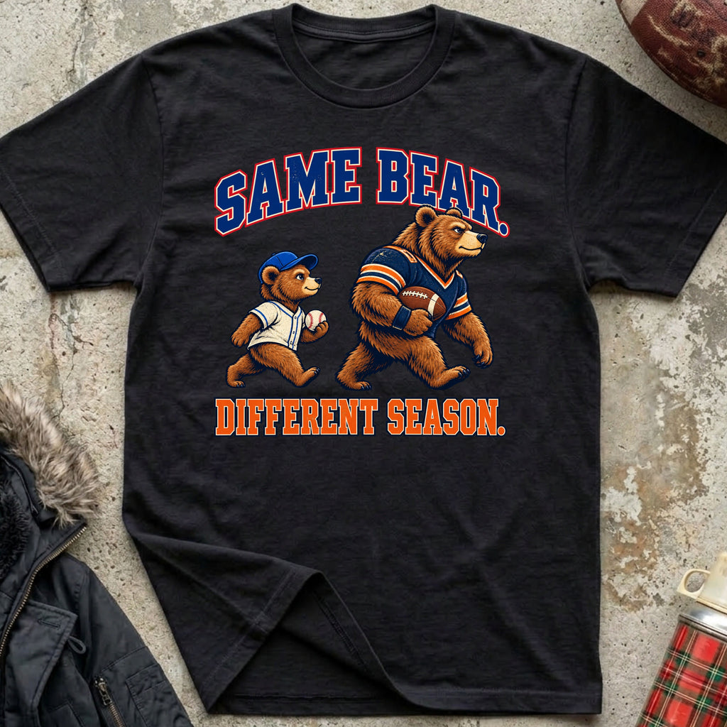 Same Bear. Different Season Tee
