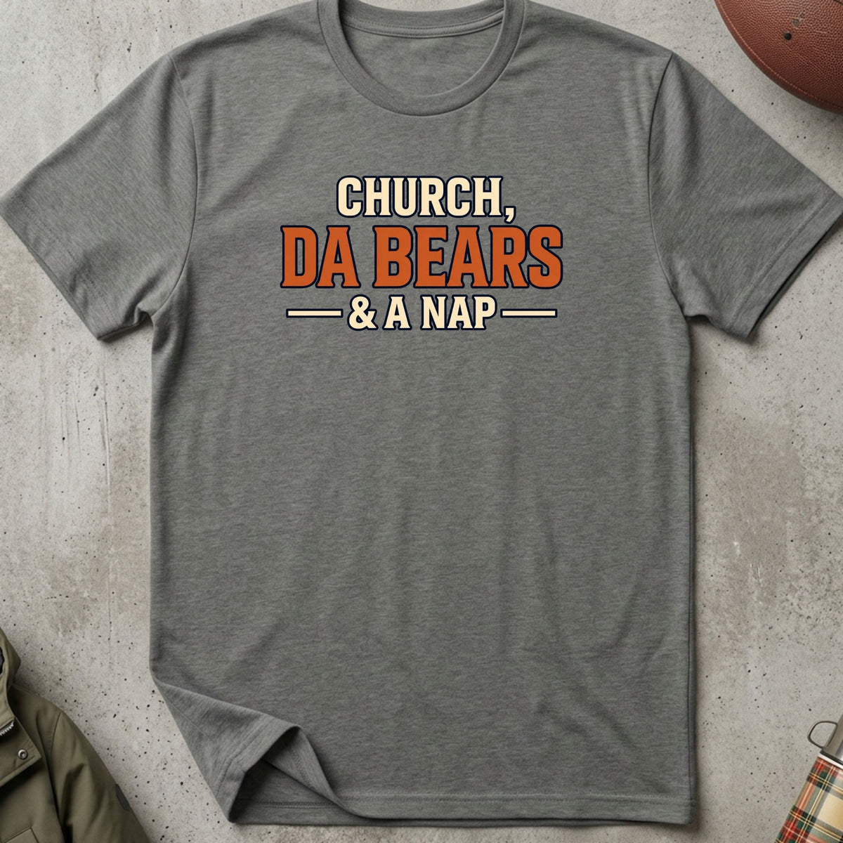 Church, Da Bears, and a Nap Tee