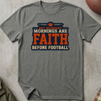 Faith Before Football Tee